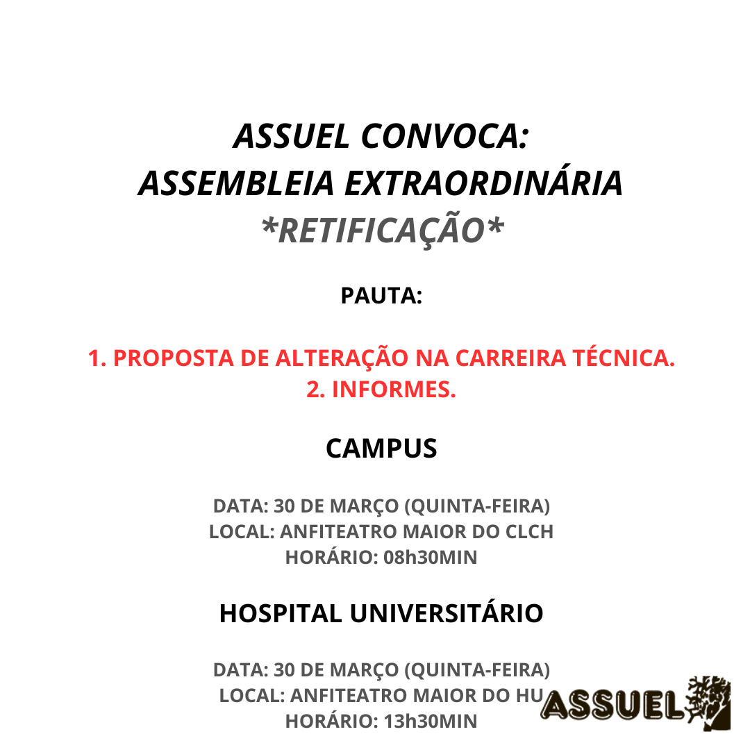 ASSUEL CONVOCA:  ASSEMBLEIA GERAL EXTRAORDINÁRIA - CAMPUS e HU
